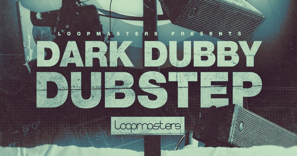 Loopmasters Dark Dubby Dubstep