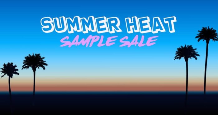 Patchbanks Summer Heat Sample Sale