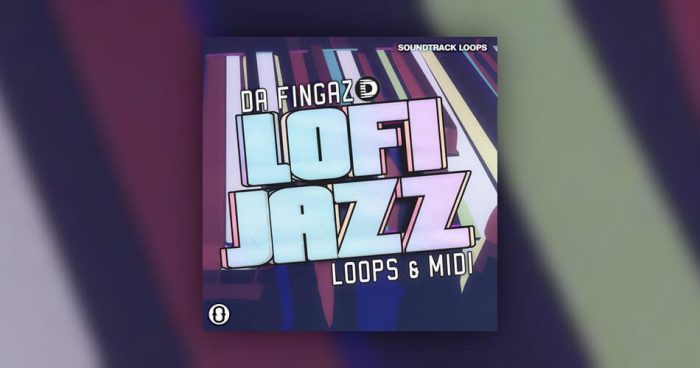 Soundtrack Loops Da Fingaz Lofi Jazz