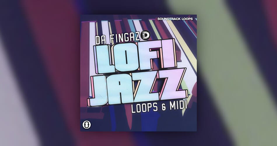 Soundtrack Loops Da Fingaz Lofi Jazz