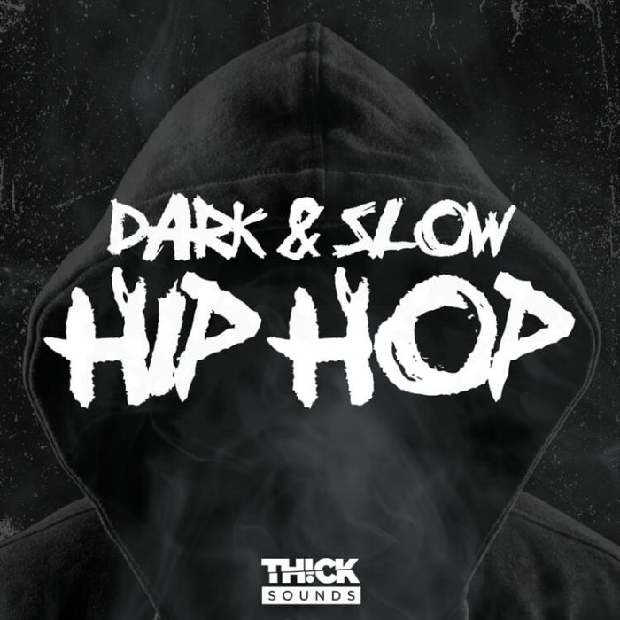 Thick Sounds Dark Slow Hip Hop