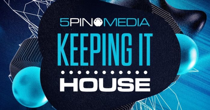 5Pin Media Keeping It House