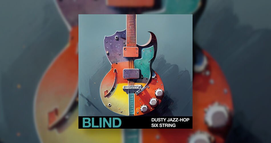 Blind Audio Dusty Jazz Hop Six String