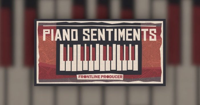 Frontline Producer Piano Sentiments