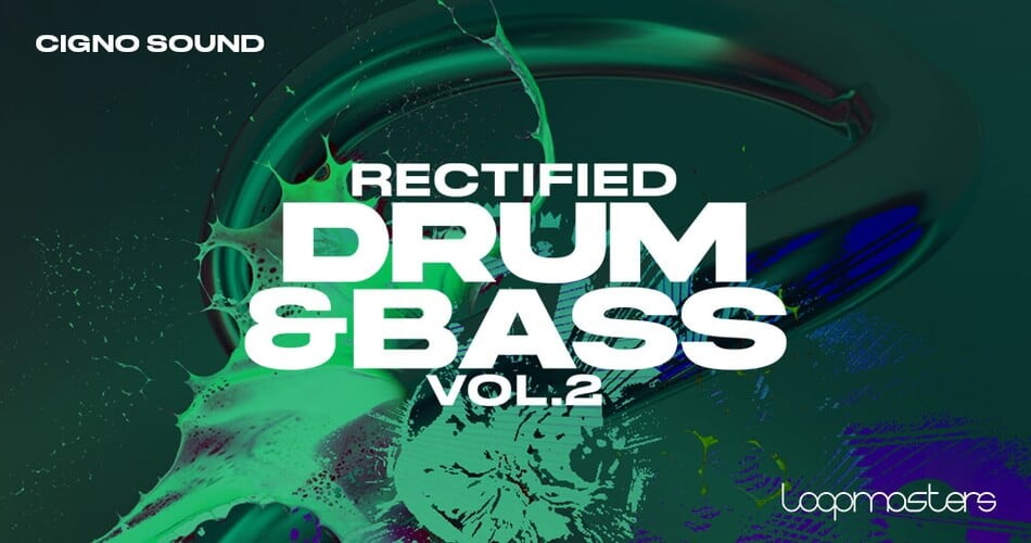Loopmasters Cigno Sound Rectified Drum and Bass 2