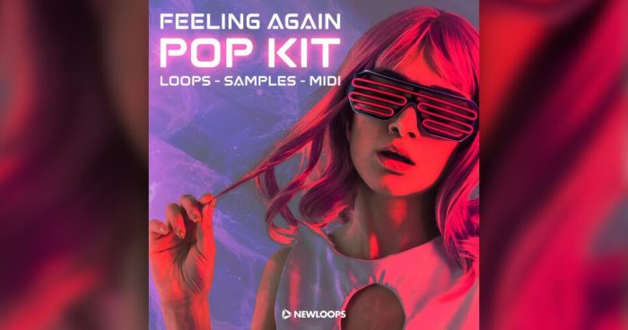 New Loops Feeling Agani Pop Kit