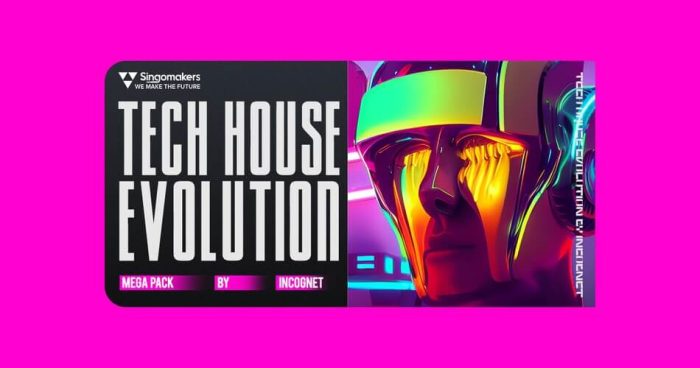 Singomakers Tech House Evolution Mega Pack by Incognet