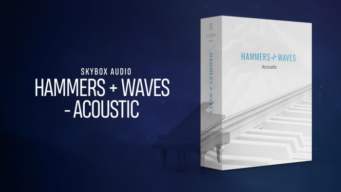 Skybox Hammers Waves Acoustic