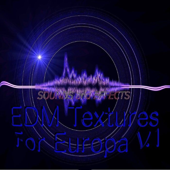 Sounds And Effects EDM Textures for Europa V1