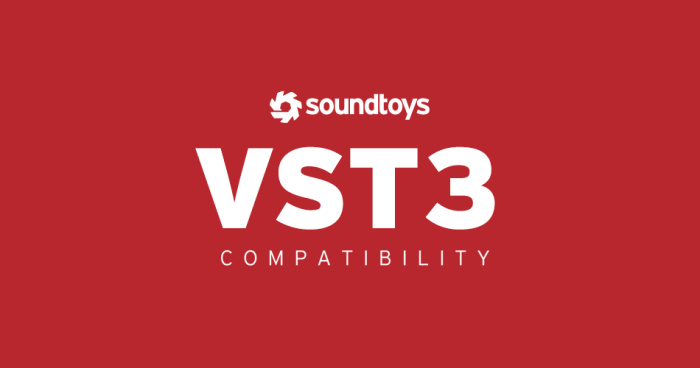 Soundtoys VST3 compatibility