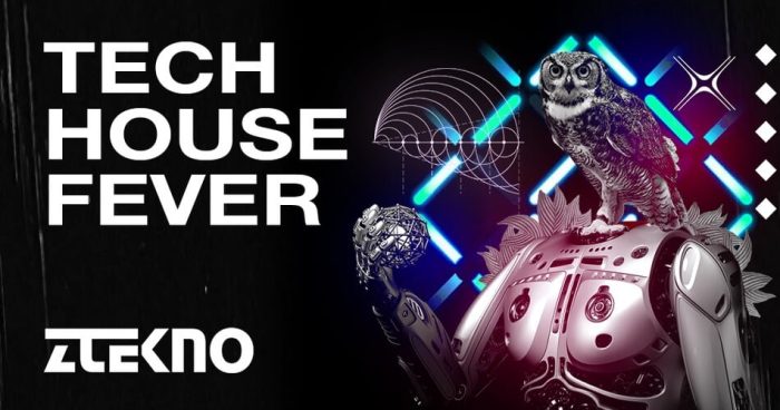 ZTEKNO Tech House Fever