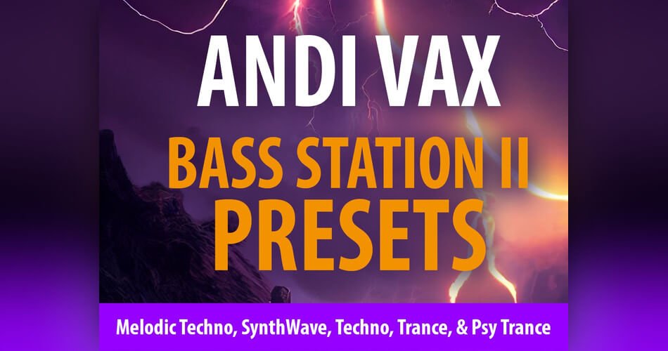 Andi Vax Bass Station II Presets