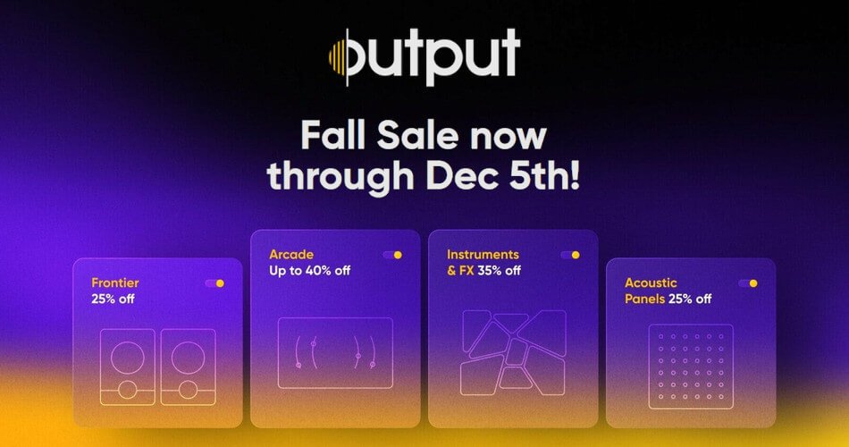 Output Fall Sale 2022