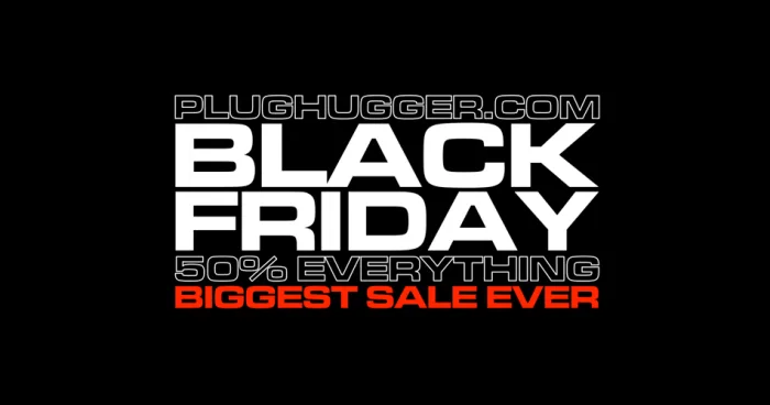 Plughugger Black Friday