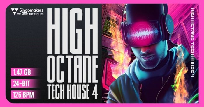 Singomakers High Octane Tech House 4