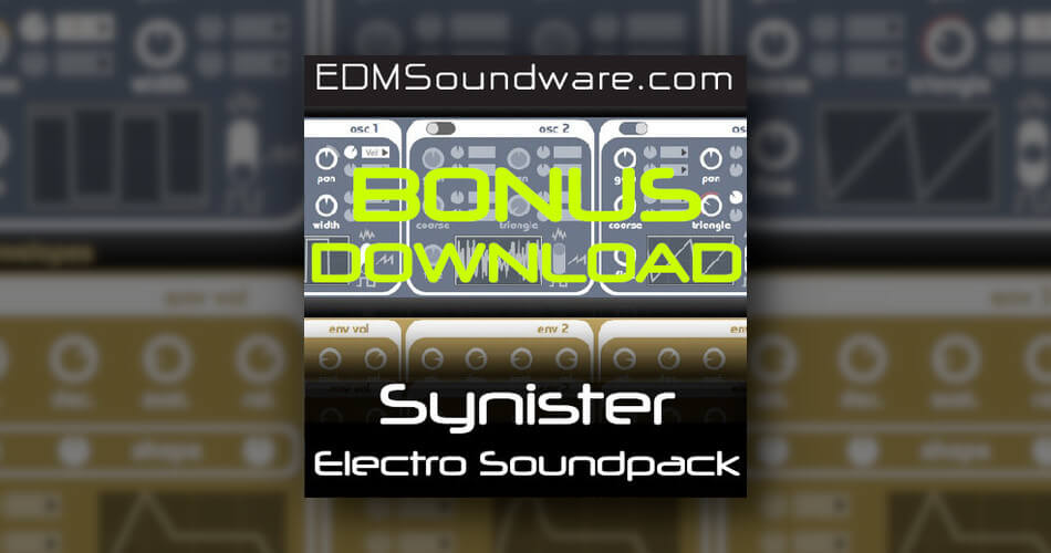 EDMsoundware Bonus Synister Electro Soundpack