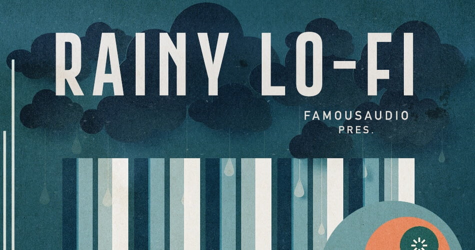 Famous Audio Rainy Lofi