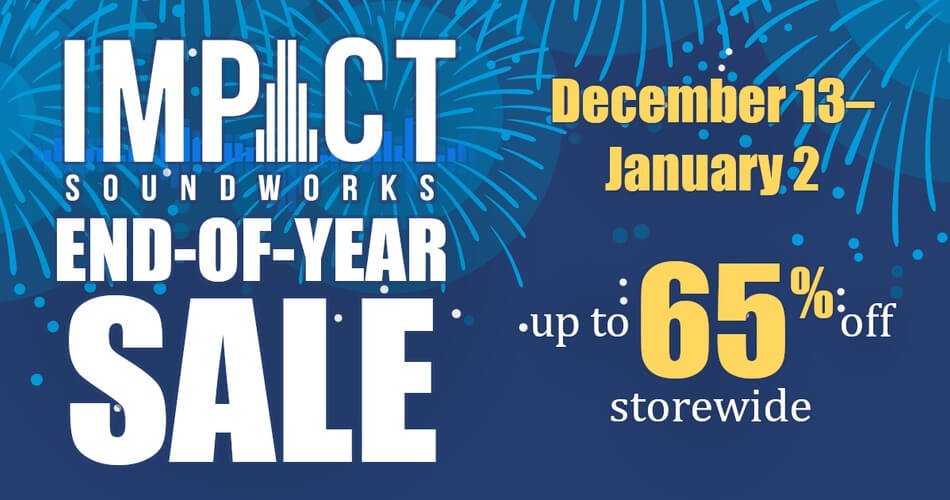 Impact Soundworks End of Year Sale 2022