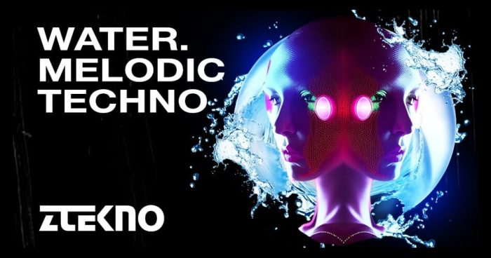 ZTEKNO Water Melodic Techno