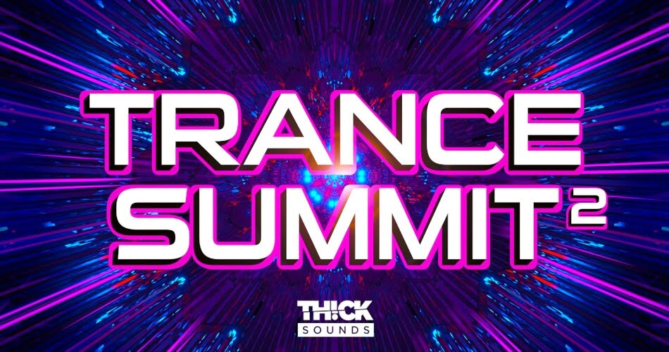 Thick Sounds Trance Summit 2