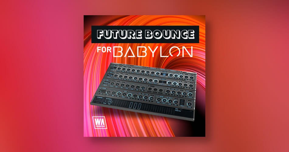 WA Production Future Bounce for Babylon