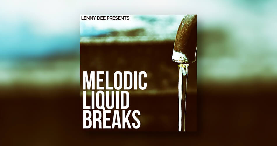 Industrial Strength Lenny Dee Melodic Liquid Breaks