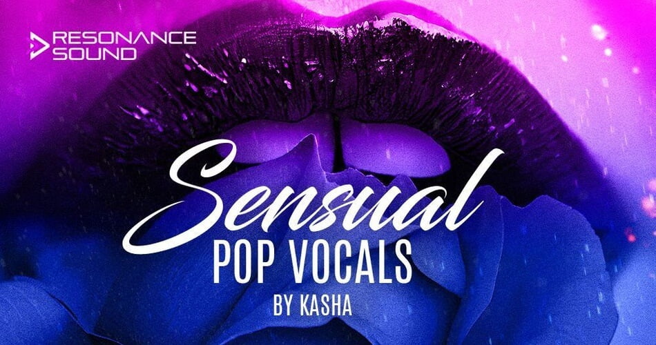 Resonance Sound Sensual Pop Vocals by Kasha