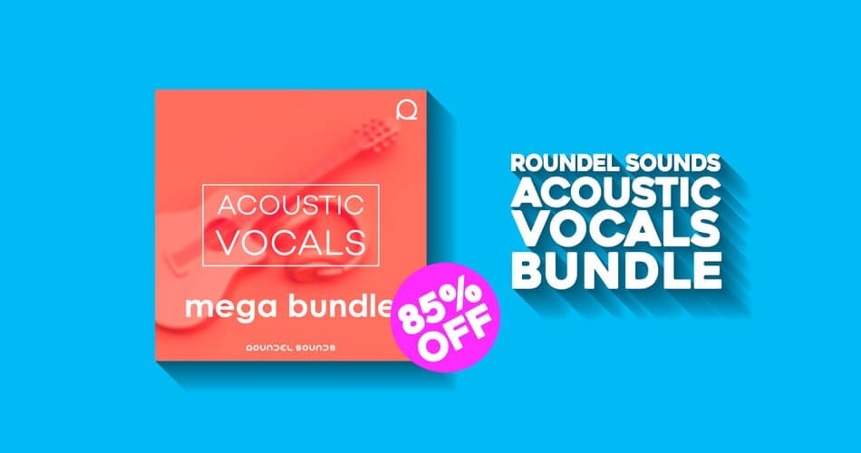 Roundel Sounds Acoustic Vocals Mega Bundle