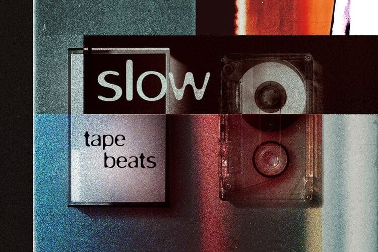 Touch Loops Slow Tape Beats