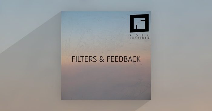 Foil Imprints Filters Feedback