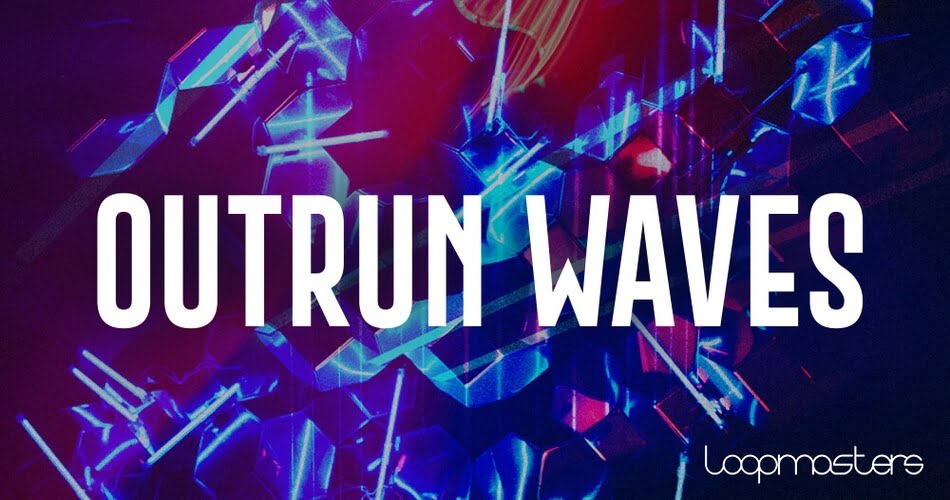Loopmasters Outrun Waves