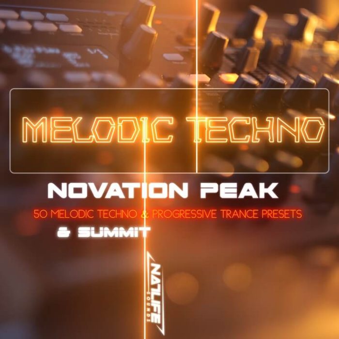 NatLife Melodic Techno for Novation Peak and Summit