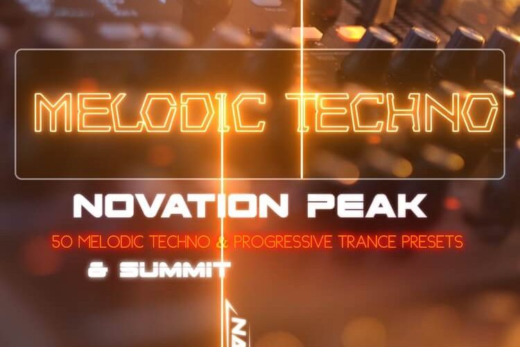NatLife Melodic Techno for Novation Peak and Summit