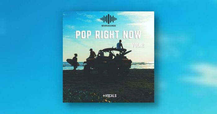 Seven Sounds Pop Right Now Vol 2