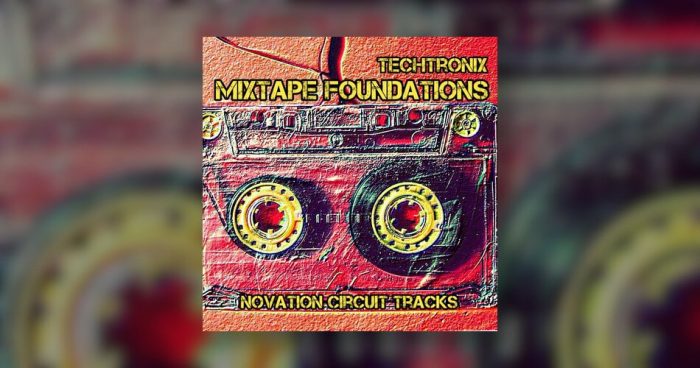 Techtronix Mixtape Foundations