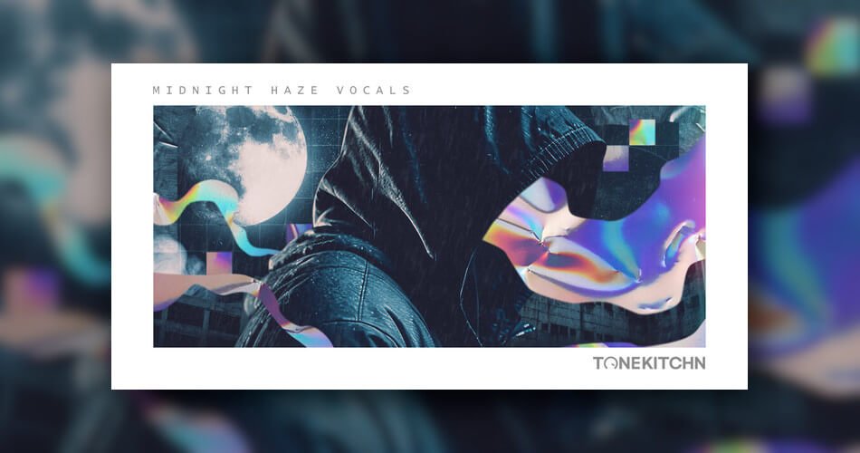 Tone Kitchn releases Midnight Haze Vocals sample pack