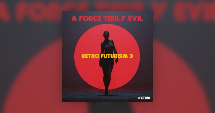 A Force Truly Evil Retro Futurism 3