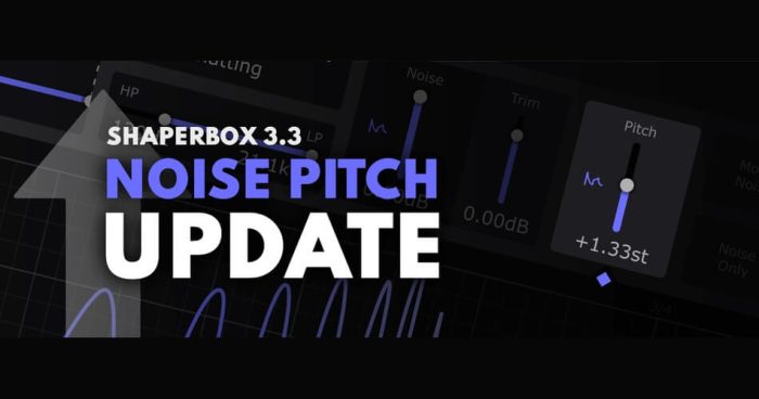 Cableguys Shaperbox 3.3 Noise Pitch Update