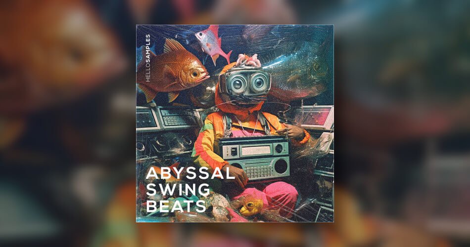 HelloSamples Abyssal Swing Beats