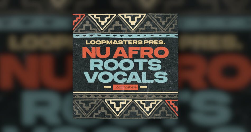 Loopmasters Nu Afro Roots Vocals