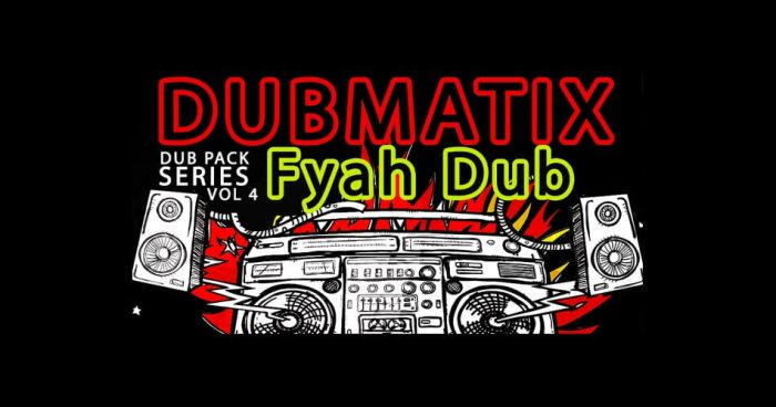 Renegade Audio Dub Pack Series 4 Fyah Dub