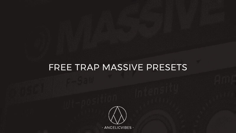 Free Trap Massive Presets sound pack by AnglicVibes
