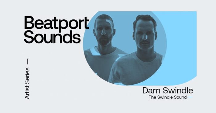 Beatport Sounds Dam Swindle