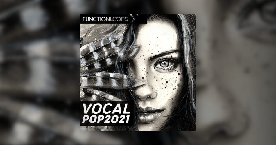 Vocal Pop 2021 sample pack by Function Loops now FREE