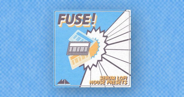 ModeAudio Fuse Serum Lofi House Presets