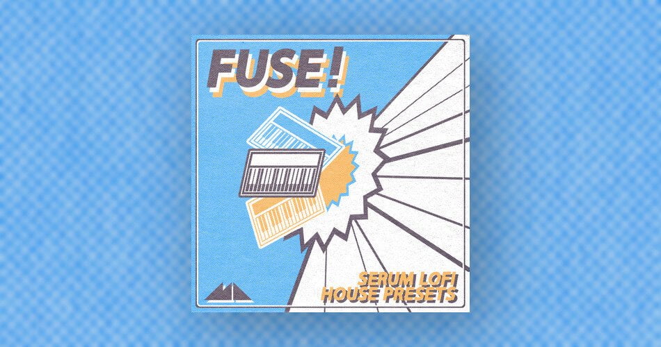 Fuse: LoFi House presets for Serum by ModeAudio