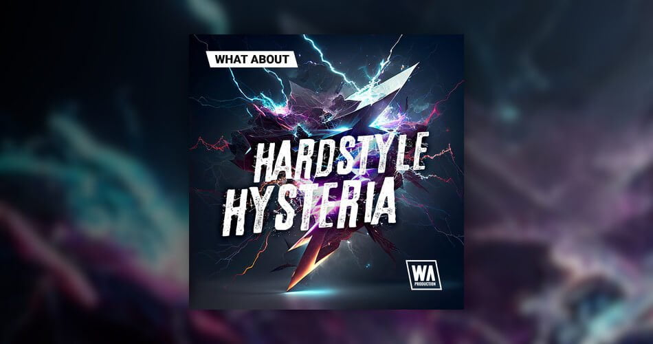 Hardstyle Hysteria sample pack by W.A. Production