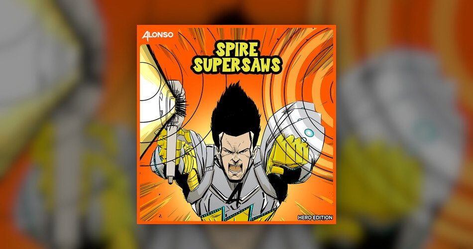 Alonso Sound launches Spire Supersaws Hero Edition
