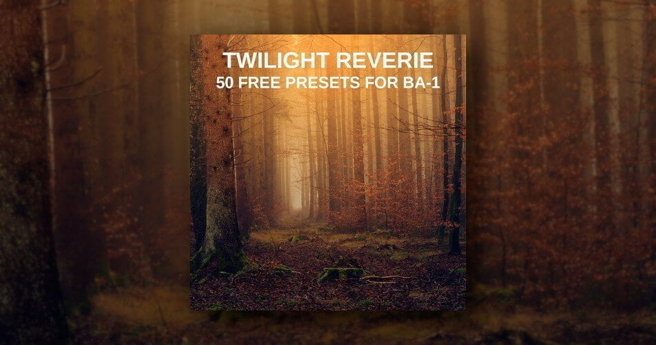 Twilight Reverie free soundset for BA-1 synthesizer by Baby Audio