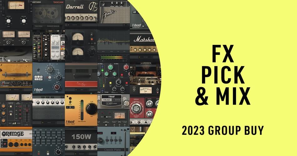 FX Pick & Mix 2023 Group Buy: Get up to 16 plugins for the price of 1